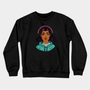 Being different is beautiful art Crewneck Sweatshirt